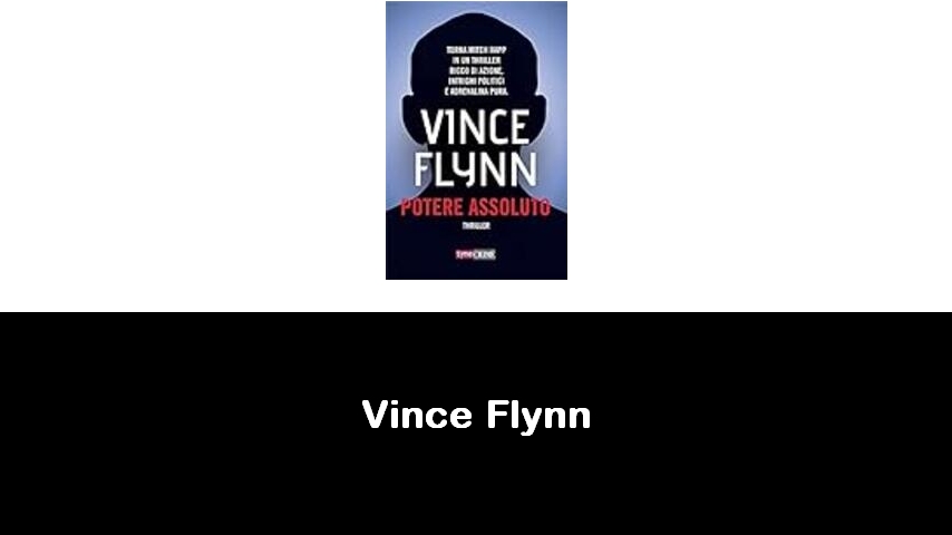 libri di Vince Flynn