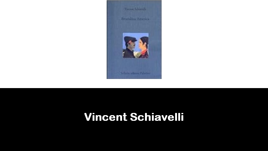 libri di Vincent Schiavelli