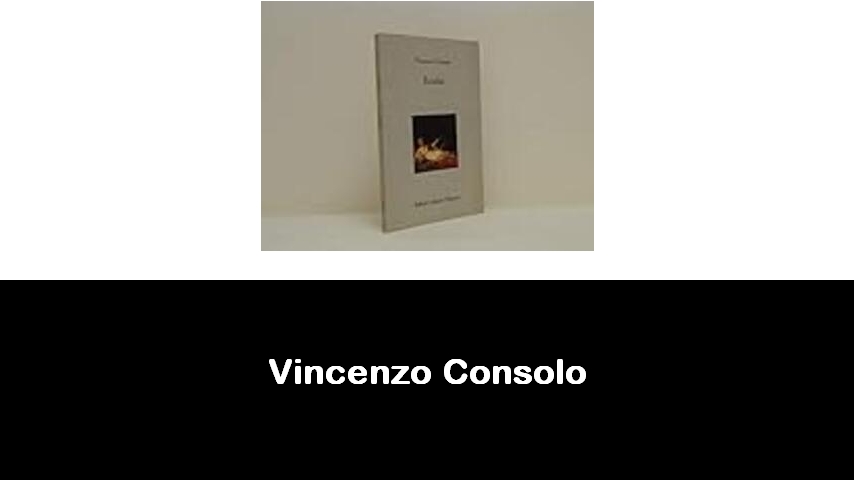 libri di Vincenzo Consolo