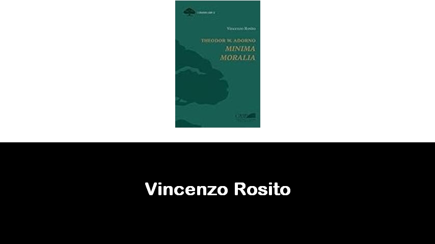 libri di Vincenzo Rosito