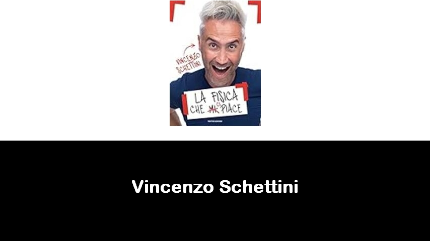 libri di Vincenzo Schettini