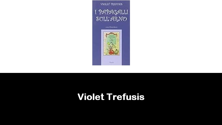 libri di Violet Trefusis