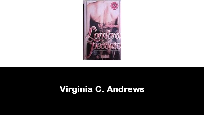 libri di Virginia C. Andrews