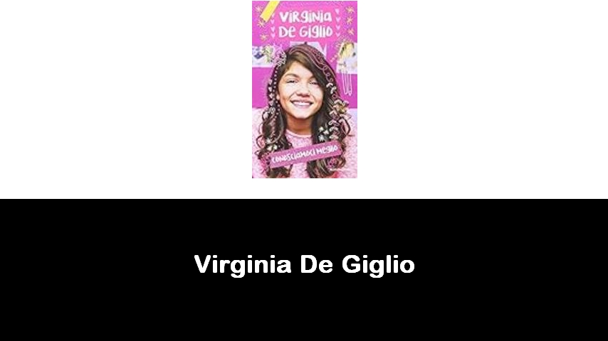 libri di Virginia De Giglio