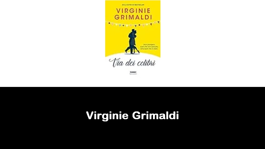 libri di Virginie Grimaldi