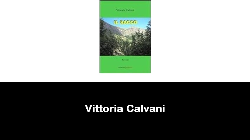 libri di Vittoria Calvani