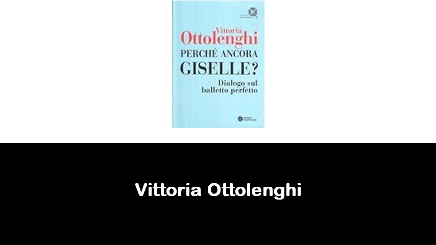 libri di Vittoria Ottolenghi