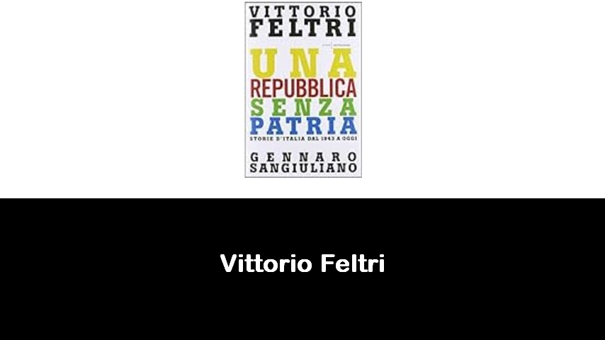 libri di Vittorio Feltri