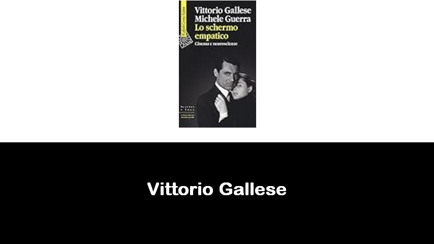 libri di Vittorio Gallese