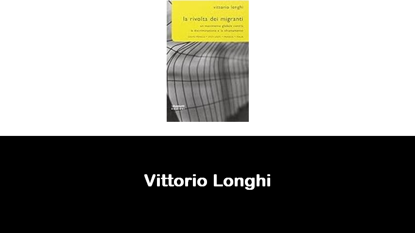 libri di Vittorio Longhi