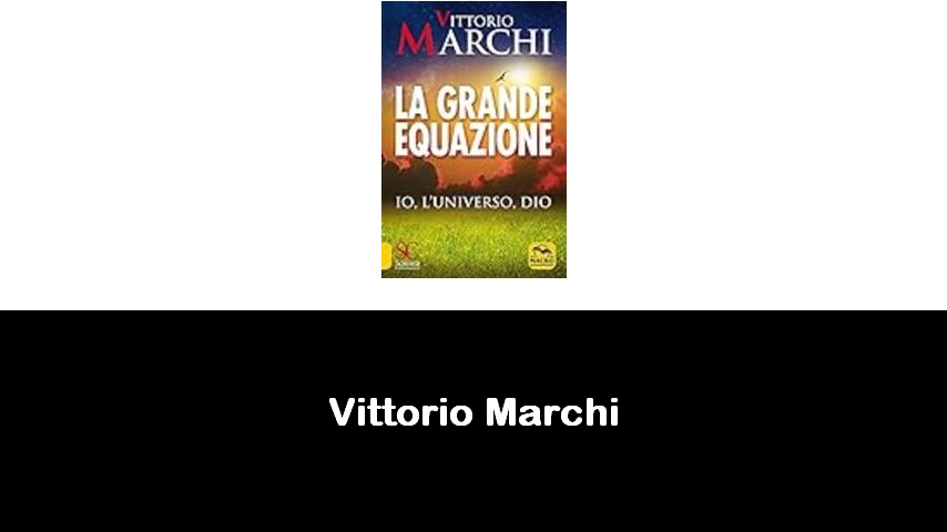 libri di Vittorio Marchi