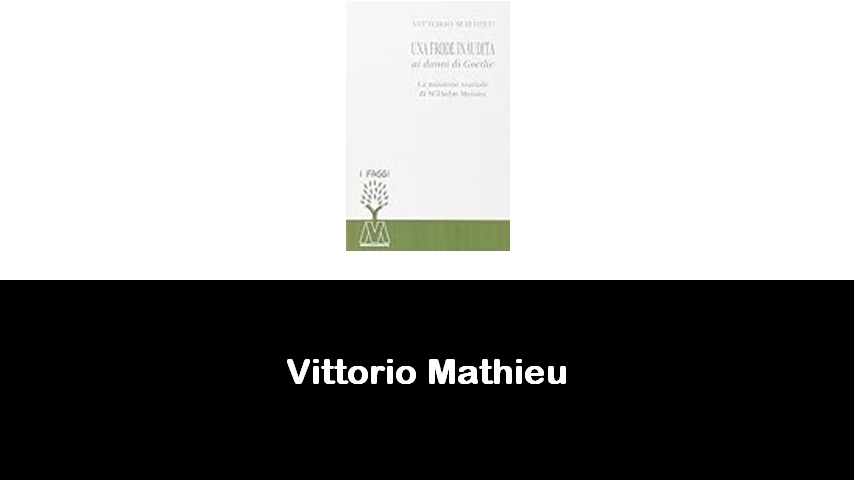 libri di Vittorio Mathieu