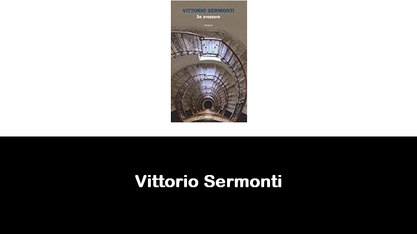 libri di Vittorio Sermonti