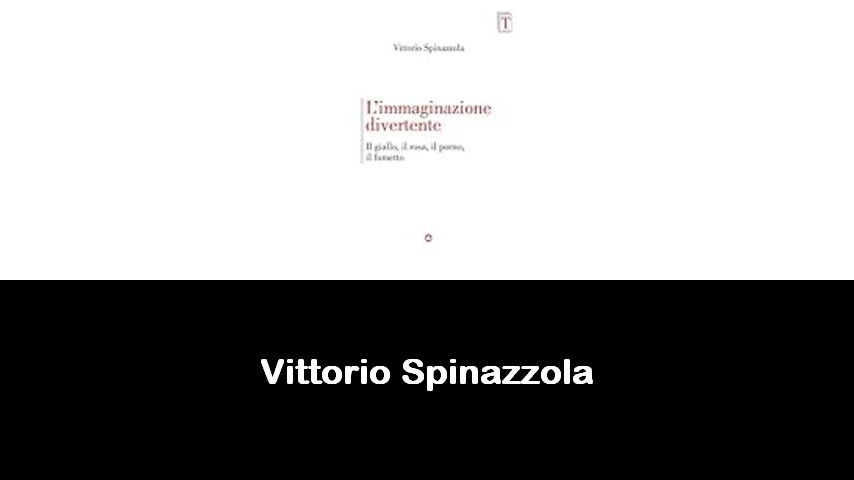 libri di Vittorio Spinazzola