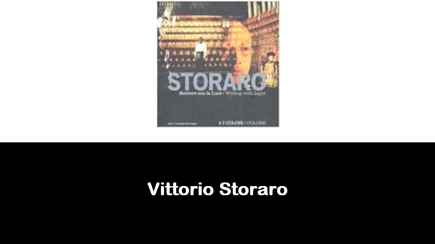 libri di Vittorio Storaro