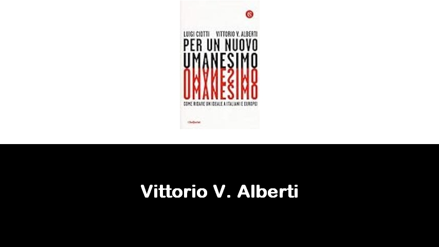 libri di Vittorio V. Alberti