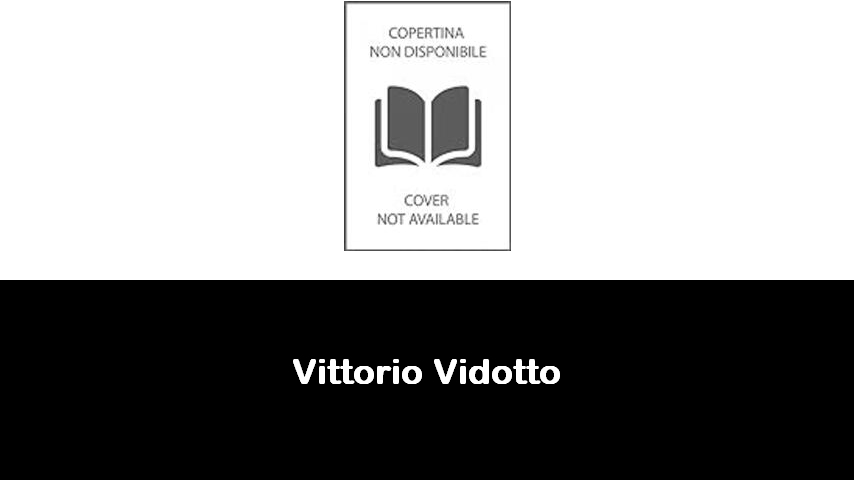 libri di Vittorio Vidotto