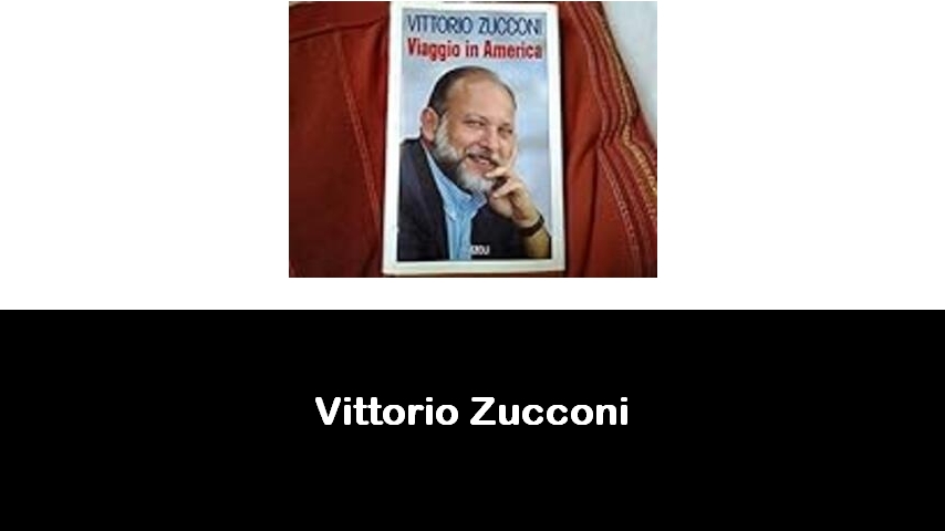 libri di Vittorio Zucconi