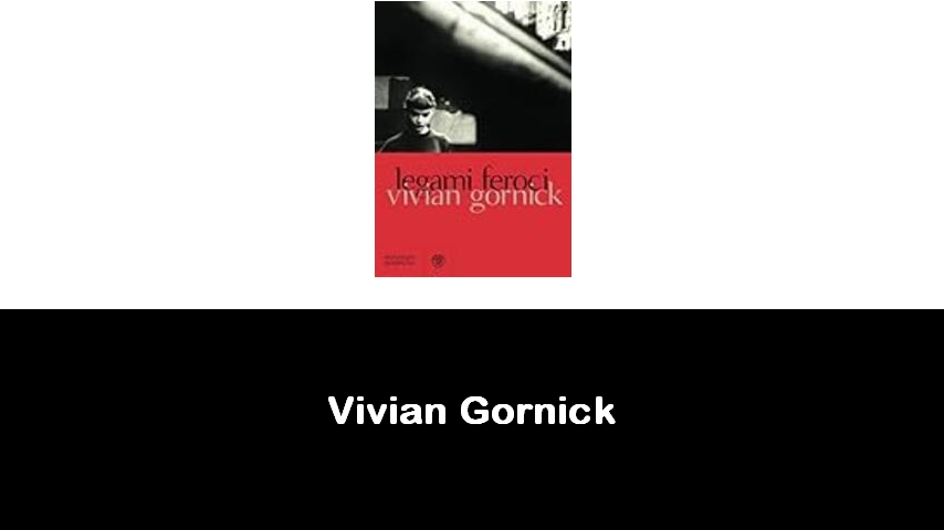 libri di Vivian Gornick