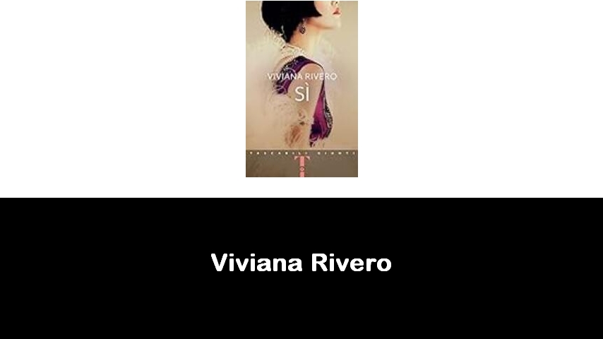 libri di Viviana Rivero