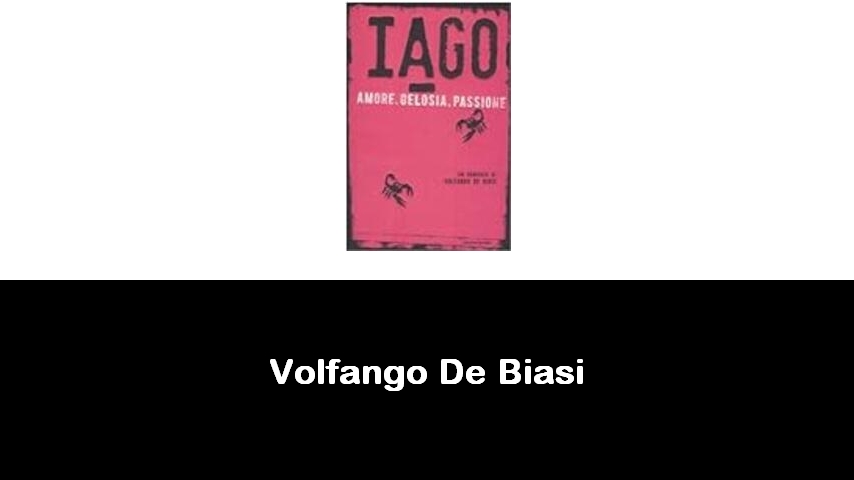 libri di Volfango De Biasi