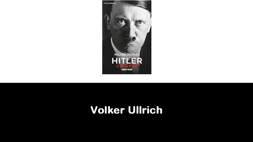 libri di Volker Ullrich