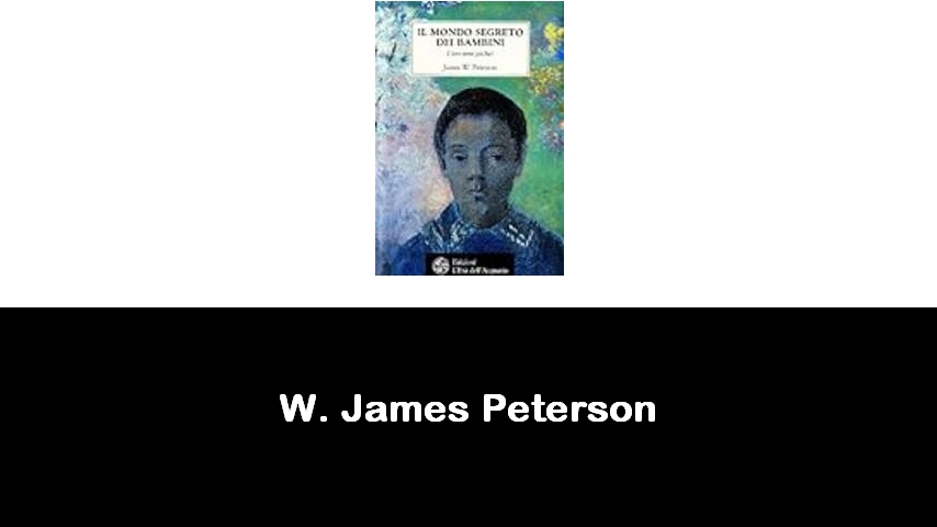 libri di W. James Peterson