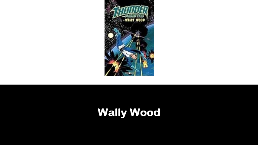 libri di Wally Wood