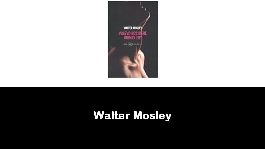 libri di Walter Mosley