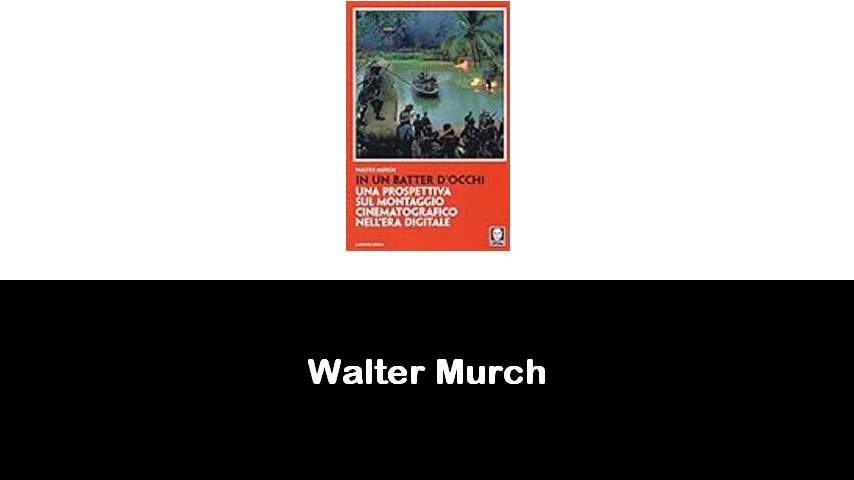 libri di Walter Murch