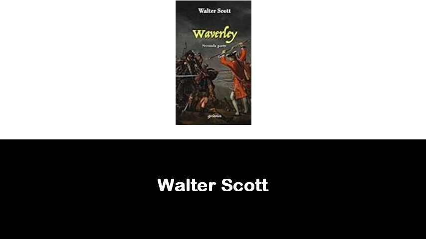 libri di Walter Scott