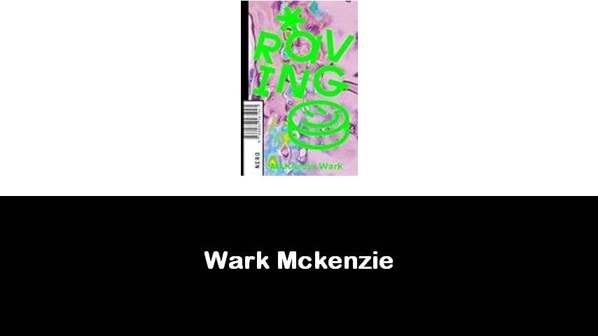 libri di Wark Mckenzie