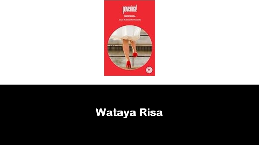 libri di Wataya Risa