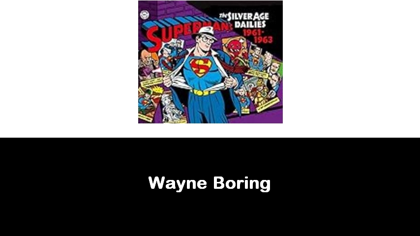 libri di Wayne Boring