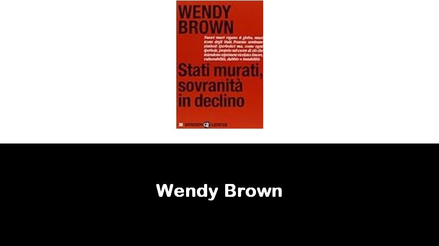 libri di Wendy Brown