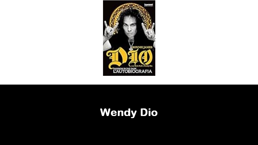 libri di Wendy Dio