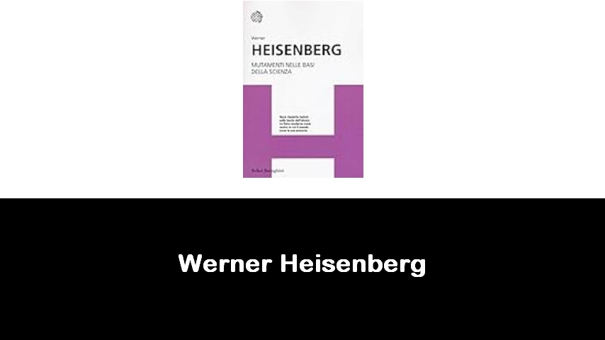 libri di Werner Heisenberg