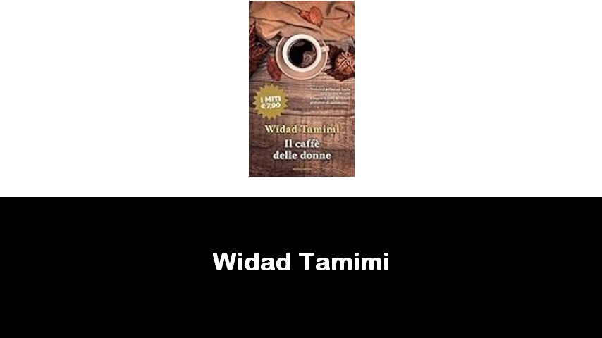 libri di Widad Tamimi