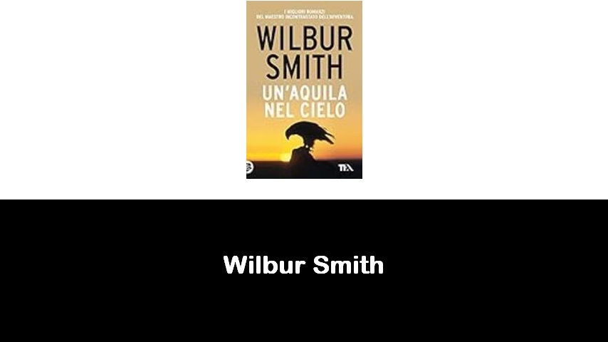 libri di Wilbur Smith