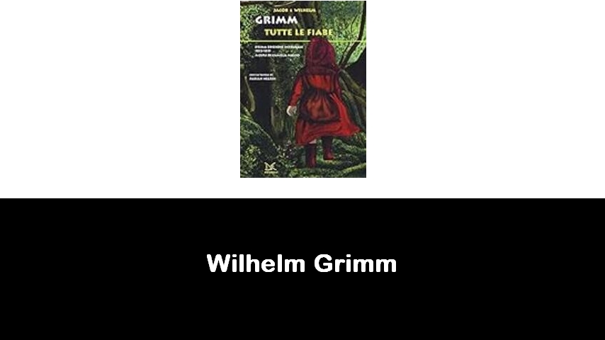 libri di Wilhelm Grimm