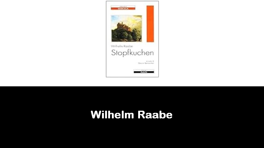 libri di Wilhelm Raabe