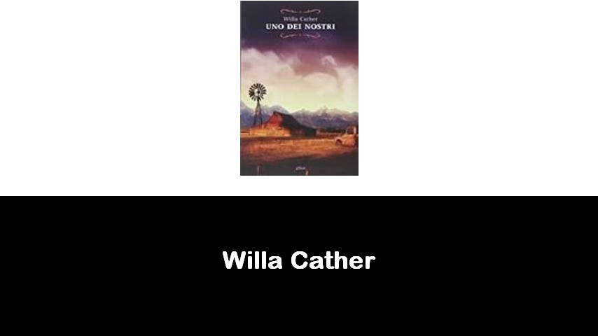 libri di Willa Cather