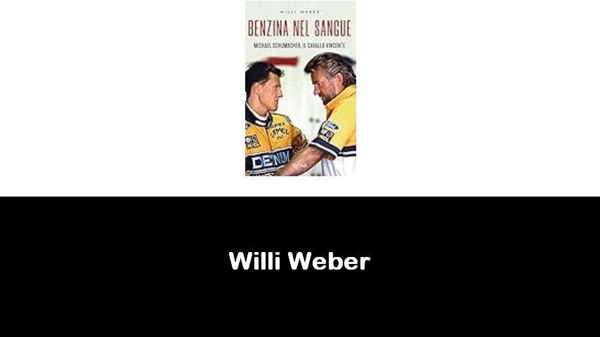 libri di Willi Weber