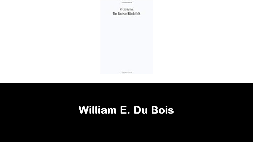 libri di William E. Du Bois