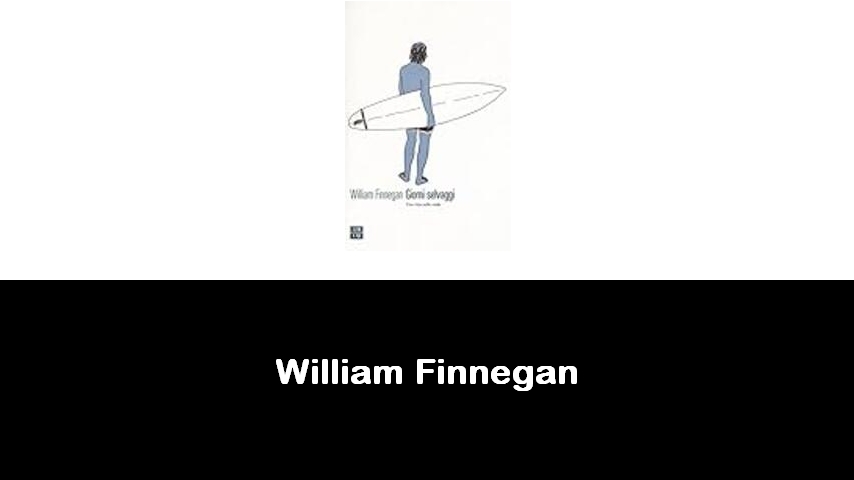 libri di William Finnegan