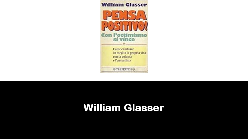 libri di William Glasser