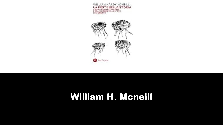 libri di William H. Mcneill