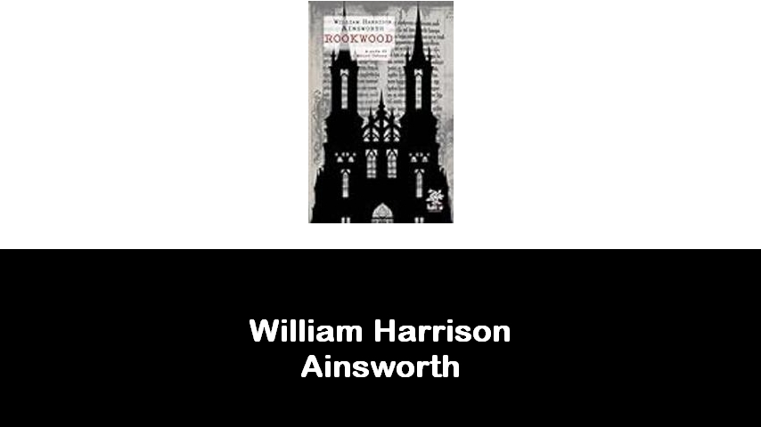 libri di William Harrison Ainsworth