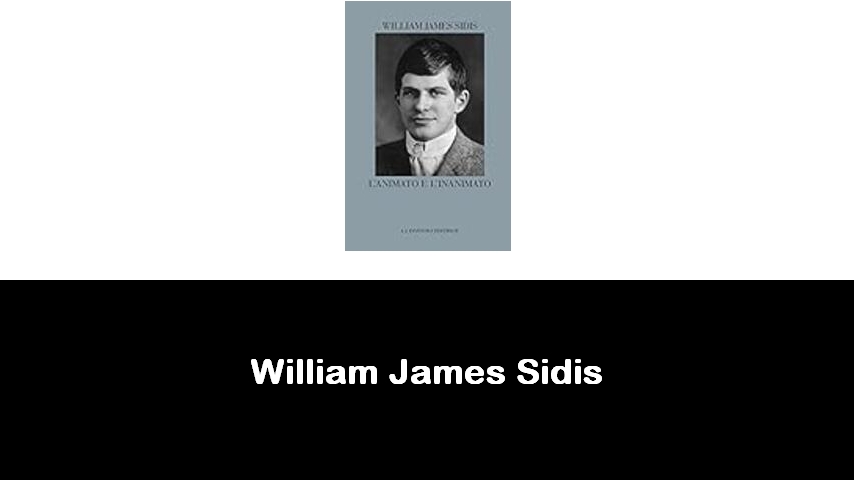 libri di William James Sidis