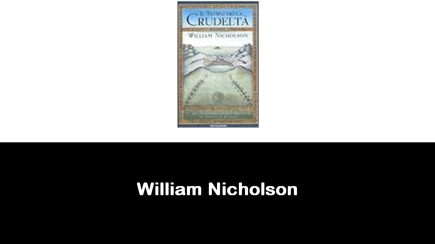 libri di William Nicholson